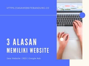 lasan Utama Kenapa Harus Memiliki Website