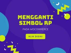 Mengganti Simbol Mata Uang Rupiah di WooCommerce